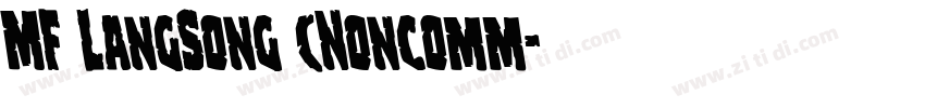 MF LangSong (Noncomm字体转换